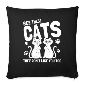 Cats Cat Owner Pet Animals Gift - Sofa pillowcase 17,3'' x 17,3'' (45 x 45 cm) - black - Front
