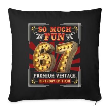67th birthday 67 years Vintage-Retro Fun-Birthday - Sofa pillowcase 17,3'' x 17,3'' (45 x 45 cm) - black - Front