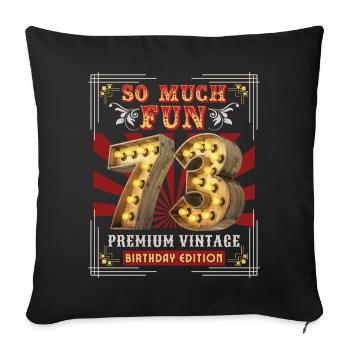 73ème anniversaire 73 ans Vintage-Retro-Fun-Anniversaire - Housse de coussin décorative 45 x 45 cm - noir - Devant