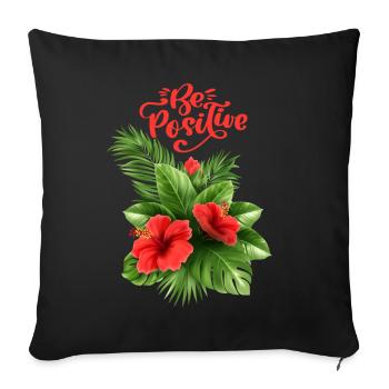 Hibiscus, Palm Leaf Motivation Saying Typography - Sofa pillowcase 17,3'' x 17,3'' (45 x 45 cm) - black - Front