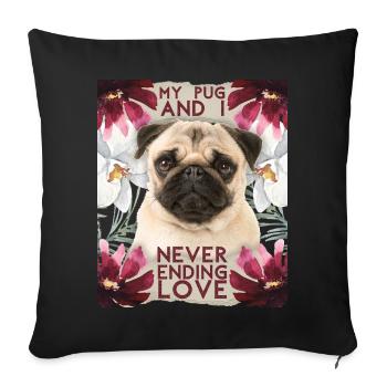 Pug dog, Pug-Dog funny saying - Sofa pillowcase 17,3'' x 17,3'' (45 x 45 cm) - black - Front