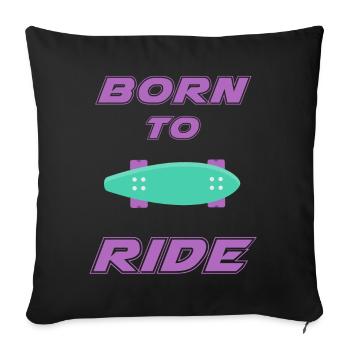 né pour rouler born to ride skateboard skate - Housse de coussin décorative 45 x 45 cm - noir - Devant