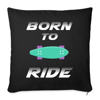 né pour rouler born to ride skateboard skate - Housse de coussin décorative 45 x 45 cm - noir - Devant