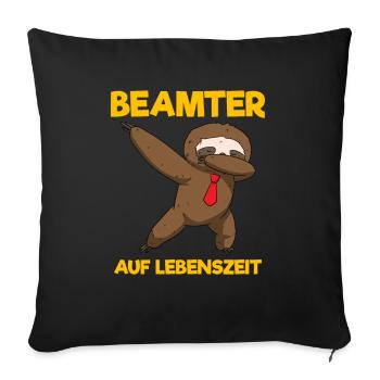 Beamter Auf Lebenszeit Dabbing Faultier - Sofakissenbezug 45 x 45 cm - Schwarz - Vorne