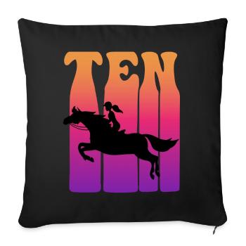 Girl riding, I am 10 years old, children 10. - Sofa pillowcase 17,3'' x 17,3'' (45 x 45 cm) - black - Front