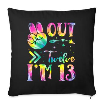 Peace Out Twelve I'm 13 | Tie Dye Themed - Sofa pillowcase 17,3'' x 17,3'' (45 x 45 cm) - black - Front