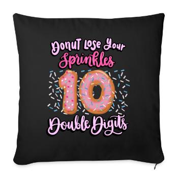 Donut Perdez vos asperges | 10 Anniversaire de beignet - Housse de coussin décorative 45 x 45 cm - noir - Devant