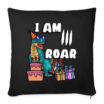 Je suis 3 Roars | Chemise d’anniversaire de dinosaure - Housse de coussin décorative 45 x 45 cm - noir - Devant