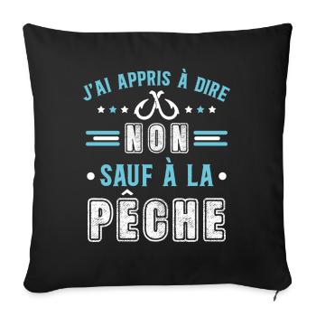 Pêcheur idée cadeau Pêche Citations Humour passion - Housse de coussin décorative 45 x 45 cm - noir - Devant
