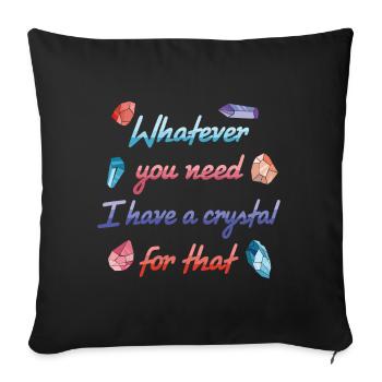 Whatever you need, I have a - Sofa pillowcase 17,3'' x 17,3'' (45 x 45 cm) - black - Front