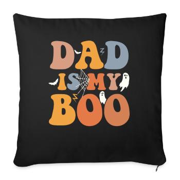 Dad Is My Boo Halloween Costume Party With - Sofa pillowcase 17,3'' x 17,3'' (45 x 45 cm) - black - Front