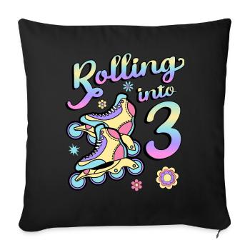 Rolling Into 3 Roller Skaters Skates 3rd year - Sofa pillowcase 17,3'' x 17,3'' (45 x 45 cm) - black - Front
