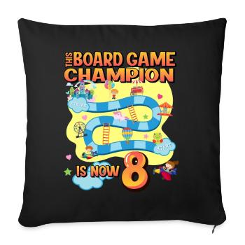 This Board Game Champion Is Now 8 | - Sofa pillowcase 17,3'' x 17,3'' (45 x 45 cm) - black - Front