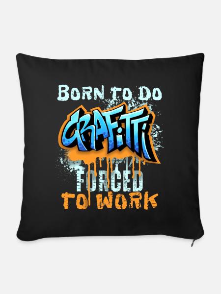 Graffiti-Stil, lustiger Spruch Born-to-do-Grafitti - Sofakissenbezug 45 x 45 cm - Schwarz