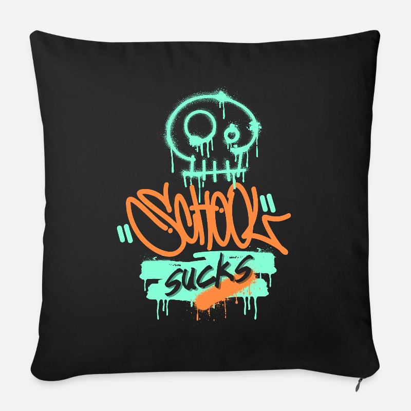 Schule, Schulfrust, lustiger Spruch Graffiti-Stil - Sofakissenbezug 45 x 45 cm - Schwarz