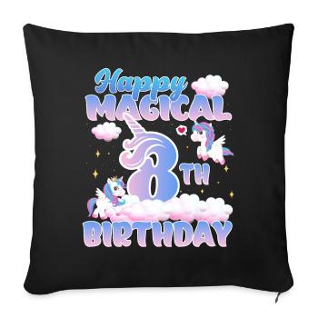 Happy Magical 8th Birthday Unicorn Pony - Sofa pillowcase 17,3'' x 17,3'' (45 x 45 cm) - black - Front