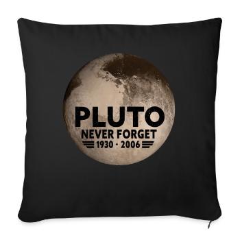 Never Forget Pluto Design Retro Style Funny Space - Sofa pillowcase 17,3'' x 17,3'' (45 x 45 cm) - black - Front