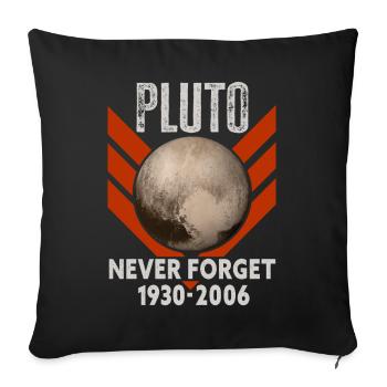 Never Forget Pluto Design Retro Style Funny Space - Sofakissenbezug 45 x 45 cm - Schwarz - Vorne