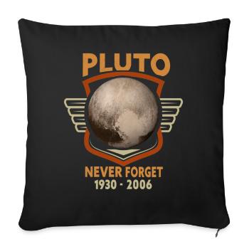 Never Forget Pluto Design Retro Style Funny Space - Sofakissenbezug 45 x 45 cm - Schwarz - Vorne