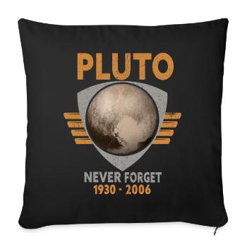 Never Forget Pluto Design Retro Style Funny Space - Sofakissenbezug 45 x 45 cm - Schwarz - Vorne