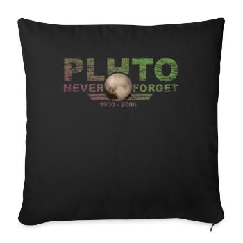 Never Forget Pluto Design Retro Style Funny Space - Sofakissenbezug 45 x 45 cm - Schwarz - Vorne