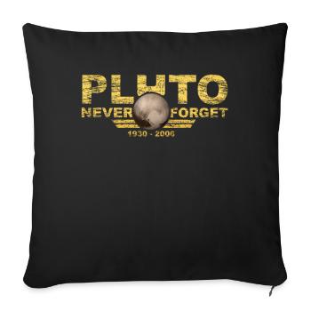 Never Forget Pluto Design Retro Style Funny Space - Sofakissenbezug 45 x 45 cm - Schwarz - Vorne