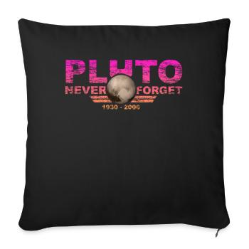 Never Forget Pluto Design Retro Style Funny Space - Sofa pillowcase 17,3'' x 17,3'' (45 x 45 cm) - black - Front