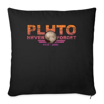 Never Forget Pluto Design Retro Style Funny Space - Sofakissenbezug 45 x 45 cm - Schwarz - Vorne