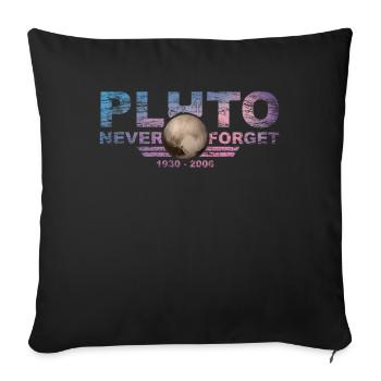Never Forget Pluto Design Retro Style Funny Space - Sofakissenbezug 45 x 45 cm - Schwarz - Vorne
