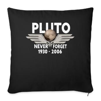 Never Forget Pluto Design Retro Style Funny Space - Sofa pillowcase 17,3'' x 17,3'' (45 x 45 cm) - black - Front