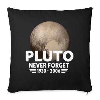 Never Forget Pluto Design Retro Style Funny Space - Sofakissenbezug 45 x 45 cm - Schwarz - Vorne