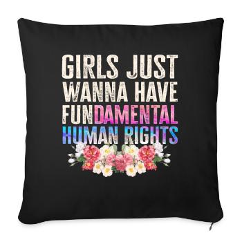 Les filles veulent juste avoir des droits humains fondamentaux - Housse de coussin décorative 45 x 45 cm - noir - Devant