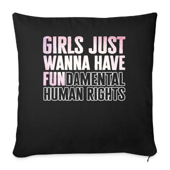 Les filles veulent juste avoir des droits humains fondamentaux - Housse de coussin décorative 45 x 45 cm - noir - Devant