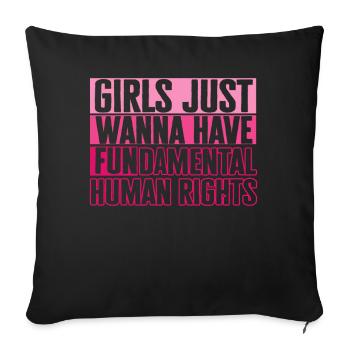 Les filles veulent juste avoir des droits humains fondamentaux - Housse de coussin décorative 45 x 45 cm - noir - Devant