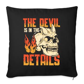 Le diable est effrayant dans les détails - Housse de coussin décorative 45 x 45 cm - noir - Devant