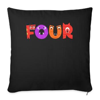 Four years old | Monster Birthday | Monster - Sofa pillowcase 17,3'' x 17,3'' (45 x 45 cm) - black - Front