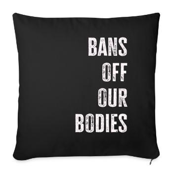 Bannir nos corps protéger la liberté Choisir les femmes - Housse de coussin décorative 45 x 45 cm - noir - Devant