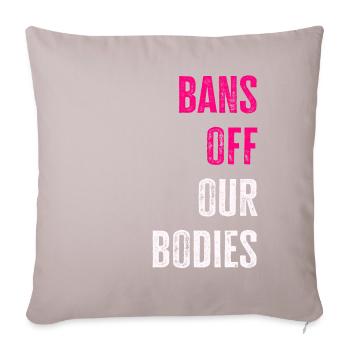 Bannir nos corps protéger la liberté Choisir les femmes - Housse de coussin décorative 45 x 45 cm - taupe clair - Devant