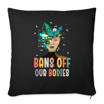 Bannir nos corps protéger la liberté Choisir les femmes - Housse de coussin décorative 45 x 45 cm - noir - Devant