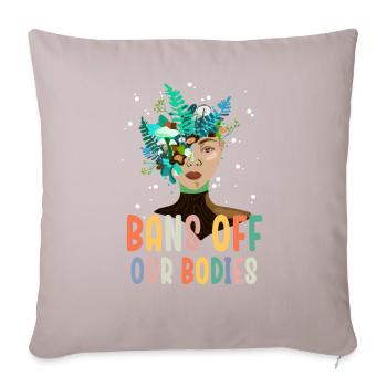 Bannir nos corps protéger la liberté Choisir les femmes - Housse de coussin décorative 45 x 45 cm - taupe clair - Devant