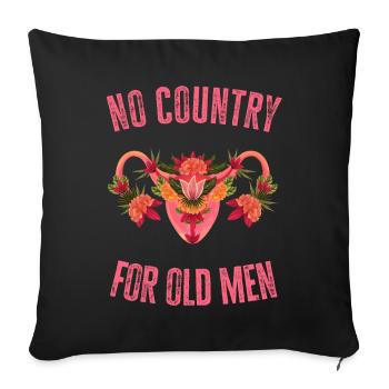 No Country For Old Men Floral Uterus Feminist - Sofakissenbezug 45 x 45 cm - Schwarz - Vorne