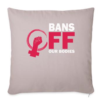 Bannir nos corps protéger la liberté Choisir les femmes - Housse de coussin décorative 45 x 45 cm - taupe clair - Devant