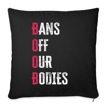 Bannir nos corps protéger la liberté Choisir les femmes - Housse de coussin décorative 45 x 45 cm - noir - Devant