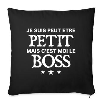 je suis peut-être petite mais c est moi le Boss - Housse de coussin décorative 45 x 45 cm - noir - Devant