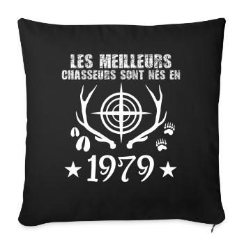 chasseur | Anniversaire chasseur 1979 - Housse de coussin décorative 45 x 45 cm - noir - Devant