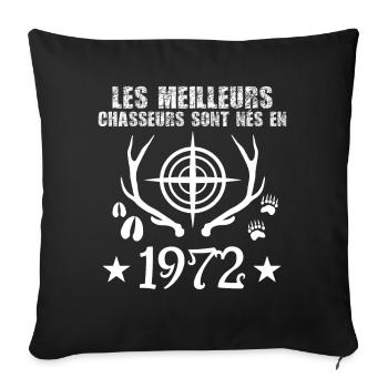 Chasseur | Anniversaire chasseur 1972 - Housse de coussin décorative 45 x 45 cm - noir - Devant