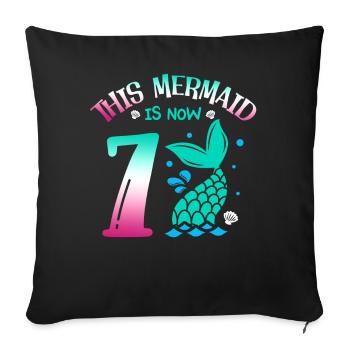 Cette sirène a maintenant 7 ans, conte de fées 7. - Housse de coussin décorative 45 x 45 cm - noir - Devant