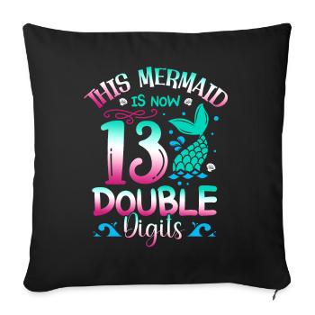 Cette sirène a maintenant 13 ans, à deux chiffres, - Housse de coussin décorative 45 x 45 cm - noir - Devant