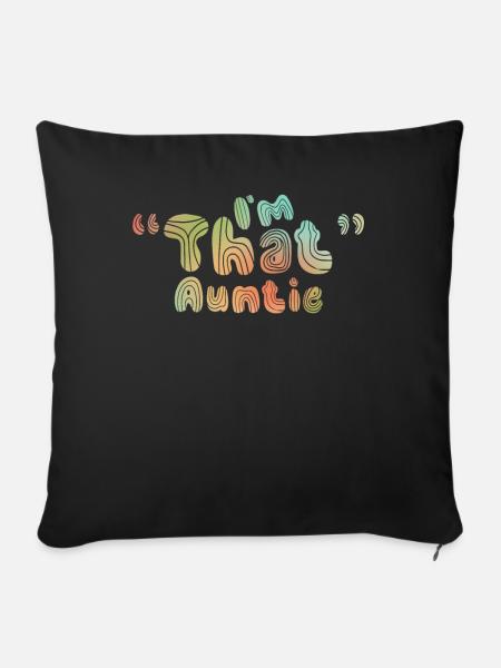 I am That Auntie - Sofakissenbezug 45 x 45 cm - Schwarz
