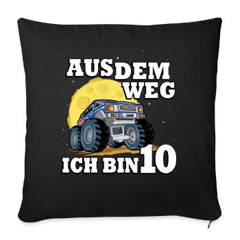 Aus Dem Weg Ich Bin 10 Truck-themed 10th Birthday - Sofakissenbezug 45 x 45 cm - Schwarz - Vorne